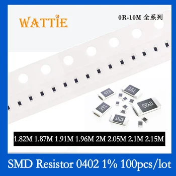 SMD резистор 0402 1% 1,82 М 1,87 М 1,91 М 1,96 М 2 М 2,05 М 2,1 М 2,15 М 100 шт./лот микросхемные резисторы 1/16 Вт 1,0 мм * 0,5 мм